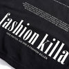 Fashion Killa Tee